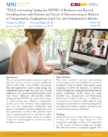 TELEcommuting during the COVID19 Pandemic and Beyond Unveiling Statewide Patterns and Trends of Telecommuting in Relation to Transportation Employment Land Use and Emissions in California Summary