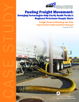 Fueling Freight Movement Emerging Technologies Help Clarify South Floridas Regional Petroleum Supply Chain
