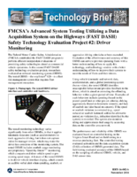 FMCSAs Advanced System Testing Utilizing a Data Acquisition System on the Highways FAST DASH Safety Technology Evaluation Project 2 Technology Brief