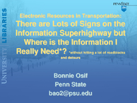 Electronic Resources in Transportation There Are Lots of Signs on the Information Superhighway but Where Is the Information I Really Need