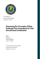 Assessing the Concepts of Best Estimate Plus Uncertainty for FAA Aircraft Seat Certification