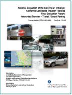 National Evaluation of the SafeTrip21 Initiative California Connected Traveler Test Bed Final Evaluation Report Networked TravelerTransitSmart Parking