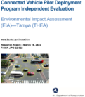 Connected Vehicle Pilot Deployment Program Independent Evaluation Environmental Impact AssessmentTampa THEA