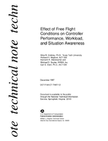 Effect of Free Flight Conditions on Controller Performance Workload and Situation Awareness