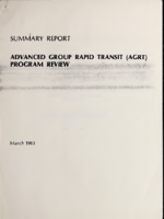 Summary Report on Advanced Group Rapid TransitAGRTProgram Review