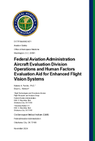 Federal Aviation Administration Aircraft Evaluation Division Operations and Human Factors Evaluation Aid for Enhanced Flight Vision Systems