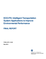 ECOITS Intelligent Transportation System Applications to Improve Environmental Performance
