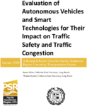 Evaluation of Autonomous Vehicles and Smart Technologies for Their Impact on Traffic Safety and Traffic Congestion