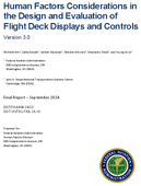 Human Factors Considerations in the Design and Evaluation of Flight Deck Displays and Controls Version 30