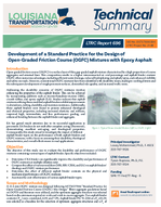 Development of a Standard Practice for the Design of OpenGraded Friction Course OGFC Mixtures with Epoxy Asphalt Technical Summary