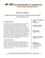 Fatigue Resistant Design Criteria for MD SHA Cantilevered Mast Arm Signal Structure  Research Summary
