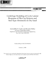 Centrifuge modeling of cyclic lateral response of pilecap systems and seattype abutments in dry sands