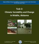 Impacts of Climate Change and Variability on Transportation Systems and Infrastructure Gulf Coast Study Phase 2 Task 2 Climate Variability and Change in Mobile Alabama