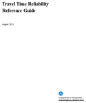 Travel Time Reliability Reference Guide