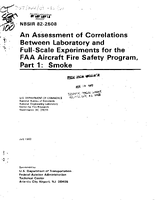An Assessment of Correlations Between Laboratory and FullScale Experiments for the FAA Aircraft Fire Safety Program Part 1 Smoke