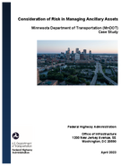 Organizational Approach to Implementing Asset Management and Managing Risk Minnesota Department of Transportation MnDOT Case Study