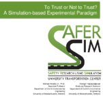 To Trust or Not to Trust A SimulationBased Experimental Paradigm