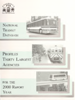 National Transit Database Profiles Thirty Largest Agencies  For the 2000 Report Year