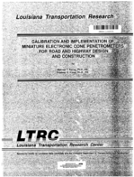 Calibration and implementation of miniature electronic cone penetrometers for road and highway design and construction control  final report