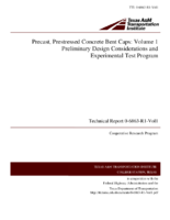 Precast Prestressed Concrete Bent Caps  Volume 1 Preliminary Design Considerations and Experimental Test Program