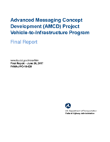 Advanced Messaging Concept Development AMCD Project VehicletoInfrastructure Program Final Report