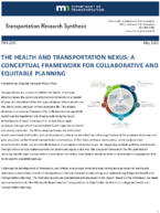 The Health and Transportation Nexus A Conceptual Framework for Collaborative and Equitable Planning