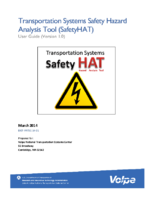 Transportation systems safety hazard analysis tool SafetyHAT user guide version 10
