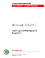 Commercial Space Transportation Quarterly Launch Report Special Report GEO Satellite Markets and Functions