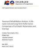 Pavement Rehabilitation Analysis A LifeCycle Cost and LongTerm Performance Comparison of Full Depth Reclamation and Overlays