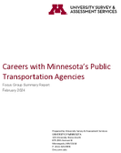 Careers with Minnesotas Public Transportation Agencies Focus Group Summary Report