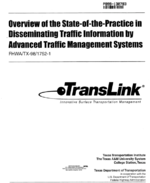 Overview of the StateofthePractice in Disseminating Traffic Information by Advanced Traffic Management Systems