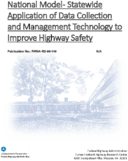 National ModelStatewide Application of Data Collection and Management Technology to Improve Highway Safety
