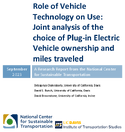 Role of Vehicle Technology on Use Joint Analysis of the Choice of PlugIn Electric Vehicle Ownership and Miles Traveled