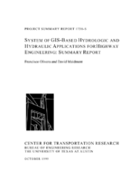 System of GISBased Hydrologic and Hydraulic Applications for Highway Engineering Summary Report