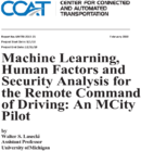 Machine Learning Human Factors and Security Analysis for the Remote Command of Driving An MCity Pilot