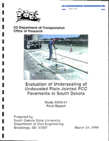 Evaluation of Undersealing of Undoweled Plain Jointed PCC Pavements in South Dakota