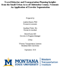 Travel Behavior and Transportation Planning Insights from the Small Urban Area of Chittenden County Vermont An Application of Traveler Segmentation