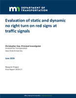 Evaluation of Static and Dynamic No Right Turn on Red Signs at Traffic Signals