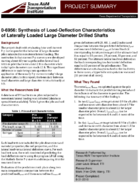 Synthesis of LoadDeflection Characteristics of Laterally Loaded Large Diameter Drilled Shafts Project Summary