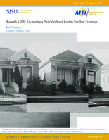 Beneath I280 Excavating a Neighborhood Lost to San Jos Freeways