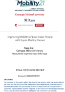 Improving Mobility of Low Vision People with SuperReality Glasses