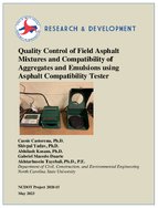 Quality Control of Field Asphalt Mixtures and Compatibility of Aggregates and Emulsions using Asphalt Compatibility Tester