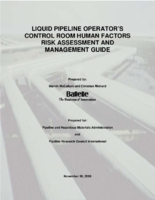 Liquid Pipeline Operators Control Room Human Factors Risk Assessment and Management Guide
