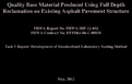 Quality Base Material Produced Using Full Depth Reclamation on Existing Asphalt Pavement Structure  Task 5 Development of Standardized Laboratory Testing Method