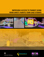 Improving Access to Transit Using Road Safety Audits Four Case Studies