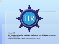 Why Things are the Way They Are Building on a Survey of State DOT Website Infrastructure