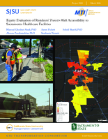 Equity Evaluation of Residents Transit  Walk Accessibility to Sacramento Healthcare Facilities