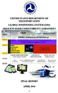 United States Department of Transportation Global Positioning System GPS Adjacent Band Compatibility Assessment