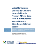Using Noninvasive Genetics to Compare How a California Freeway Affects Gene Flow in a Disturbanceaverse Versus a Disturbancetolerant Species