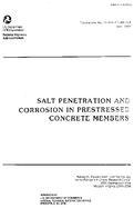 Salt Penetration and Corrosion in Prestressed Concrete Members